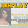 A poster of maryam miyakday with the words " replay ".